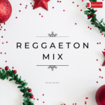 Reggaeton Mix